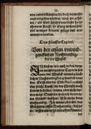 Das Fünffte Capitel/ Von der ersten unumbgencklichen Nothwendigkeit der Musick