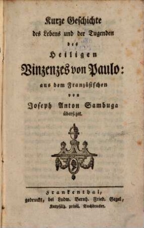 Kurze Geschichte des Lebens und der Tugenden des heiligen Vinzenzes von Paulo