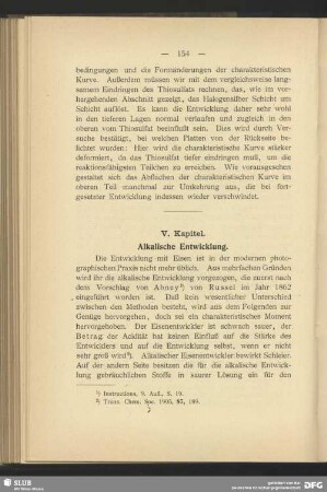 V. Kapitel, Alkalische Entwicklung