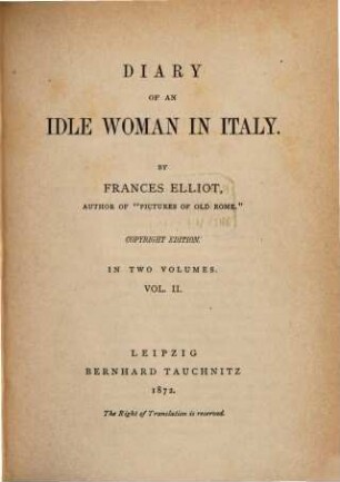 Diary of an idle woman in Italy : in two volumes, 2
