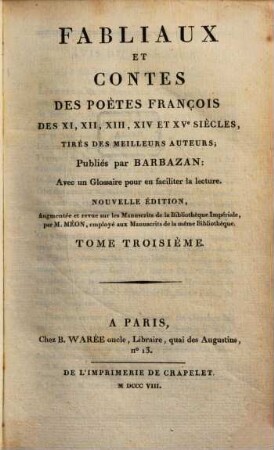 Fabliaux et contes des poètes François des XIe, XIIe, XIIIe, XIVe et XVe siècles : tirés des meilleurs auteurs, tome troisième