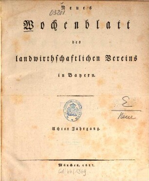 Wochenblatt des Landwirtschaftlichen Vereins in Bayern. 18 = N.F., Jg. 8. 1827/28 (1828)