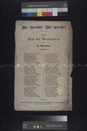 Maueranschlag: Ihr sprecht! Ihr sprecht! Gedicht mit Kritik an den gewählten Volksvertretern und den Strukturen des parlamentarischen Systems; undatiert