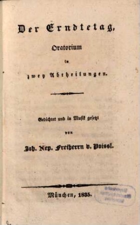 Der Erndtetag : Oratorium in zwey Abtheilungen