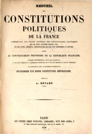 Recueil des Constitutions politiques de la France ... qui se sont succédé depuis 1789