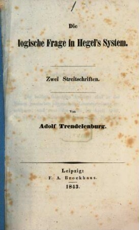 Die logische Frage in Hegel's System : zwei Streitschriften