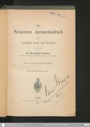 Die neueren Arzneimittel : für Apotheker, Aerzte und Drogisten