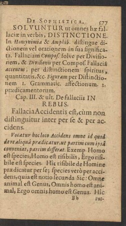 Cap. III. & ult. De fallacis In Rebus.