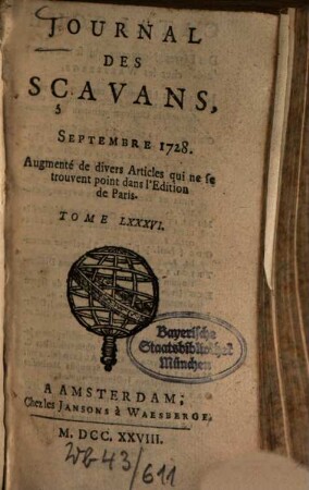 Journal des sçavans. 1728, [3]. Sept. - Déc. = T. 86