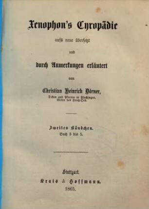 Xenophon's Cyropädie, 2. Buch 3 bis 5