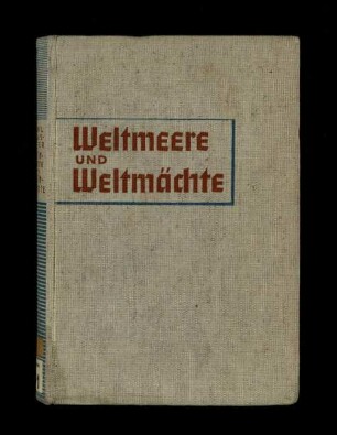 Weltmeere und Weltmächte