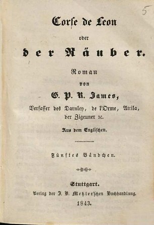 G. P. R. James' Romane, 75. Corse de Leon oder der Räuber ; 5