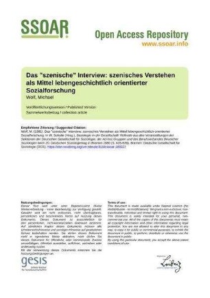 Das "szenische" Interview: szenisches Verstehen als Mittel lebengeschichtlich orientierter Sozialforschung