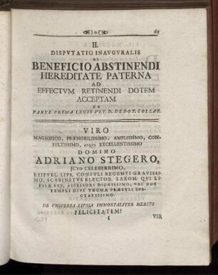 II. De Beneficio abstinendi hereditate paterna ad effectum retinendi dotem acceptam