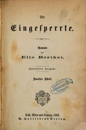 Der Eingesperrte : Roman von Elie Berthet. 2