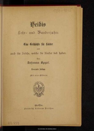 Heidis Lehr- und Wanderjahre : eine Geschichte für Kinder und auch für solche, welche die Kinder lieb haben