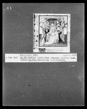 Oraison nostre dame, Folio 45 verso, Christine kniet vor der Madonna