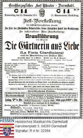 Darmstadt, Landestheater / Theaterzettel 1915 November 25: Uraufführung 'Die Gärtnerin aus Liebe' von Wolfgang Amadeus Mozart (1756-1791)