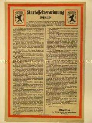 Maueranschlag des Magistrats von Berlin zur Regelung der Kartoffelverteilung im Winter 1918/19