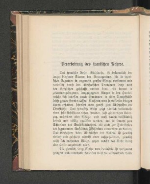Verarbeitung des spanischen Rohres.