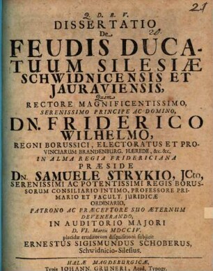 Dissertatio De Feudis Ducatuum Silesiae Schwidnicensis Et Jauraviensis