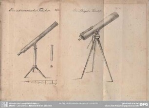 Taf. 10. Ein achromatisches Teleskop. Taf. 11. Ein Spiegel-Teleskop