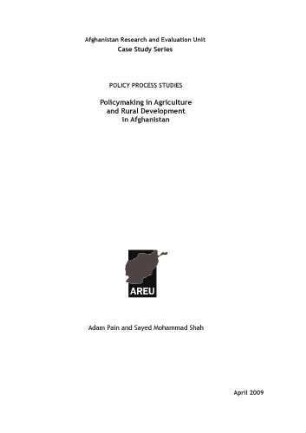 Policymaking in agriculture and rural development in Afghanistan