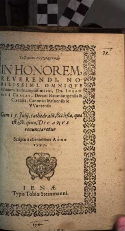 Euphēmiai syncharistikai In Honorem Reverendi ... Dn. Johannis à Cracau, Decani Naumburgensis & Cizensis ... Cum 15. Iulii, cathedralis, Ecclesiae, quae est Misenae, Decanus renunciaretur
