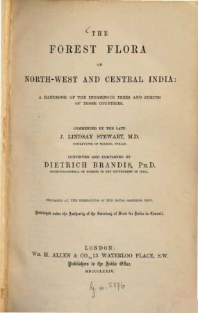 The Forest Flora of North-West and Central India: a handbook of the indigenous trees and srhubs of those countries