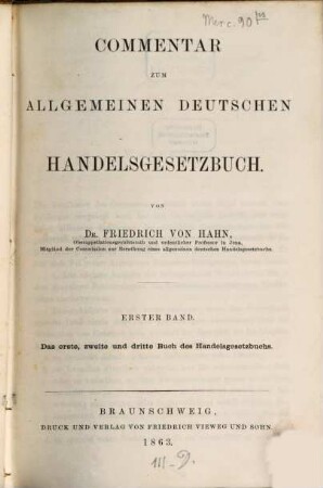 Commentar zum allgemeinen deutschen Handelsgesetzbuch, 1. Das erste, zweite und dritte Buch des Handelsgesetzbuchs