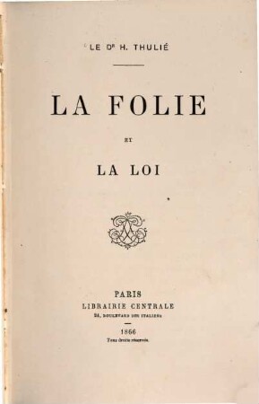 La Folie et la Loi