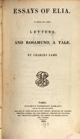 Essays of Elia : to which are added letters and Rosemund, a Tale