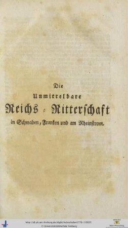 Die Unmittelbare Reichs-Ritterschaft in Schwaben, Franken und am Rheinstrom