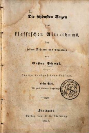 Die schönsten Sagen des klassischen Alterthums : nach seinen Dichtern und Erzählern, 1 : Mit zwei bildlichen Darstellungen