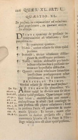 Quaestio XL. De personis in comparatione ad relationes sive proprietates, in quatuor articulos divisa.