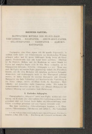 Neuntes Capitel. Mattpapiere mittels des Silber-Bade-Verfahrens. - Salzpapier. -Arrow-Root-Papier. - Gelatinepapier. - Harzpapier. - Albumin-Mattpapier.