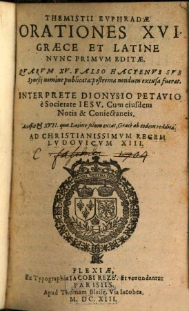 Themistii Evphradae Orationes XVI : graece et latine, nunc primum editae