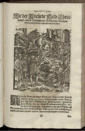 Die LXXXIX. Figur. Wie der Adeliche Held Theurdanck/ durch Verrätherey Neidhards/ in einem Scharmützel solte erschossen worden seyn