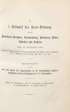 2. I. Entwurf der Kreis-Ordnung für die Provinzen Preußen, Brandenburg, Pommern, Posen, Schlesien und Sachsen