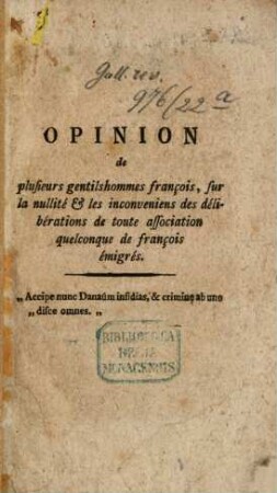 Opinion de plusieurs gentilhommes français sur la nullité et les inconvéniens des deliberations de toute association quelconque de français emigrés