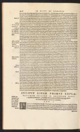 Incipit Liber Primus Explanationum Origenis In Epistolam Pauli Apostoli ad Romanos ...