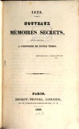 1828. Nouveaux Mémoires Secrets pour servir à l'histoire de notre temps