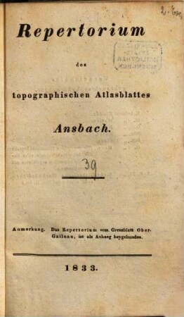 Repertorium des topographischen Atlasblattes ..., [39/38]. Ansbach