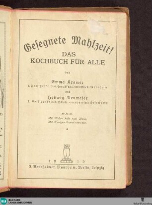 Gesegnete Mahlzeit! : Das Kochbuch für alle