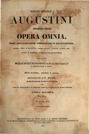 Sancti Aurelii Augustini, Hipponensis episcopi, opera omnia. 10,1