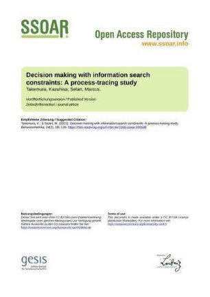 Decision making with information search constraints: A process-tracing study