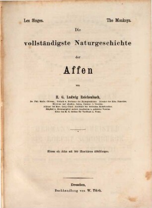 Die vollständigste Naturgeschichte der Affen, [1]. [Textbd.]