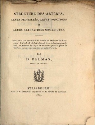Structure des artères, leurs propriétés, leurs fonctions et leurs altérations organiques : Diss. inaug.