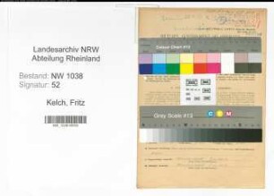 Entnazifizierung Fritz Kelch , geb. 27.11.1891 (Beamter)
