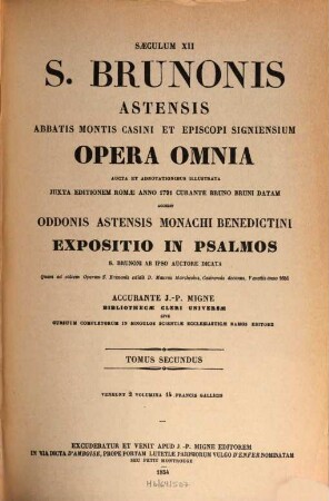S. Brunonis Astensis abbatis Montis Casini et episcopi Signiensium opera omnia, 2
